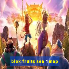 blox fruits sea 1 map